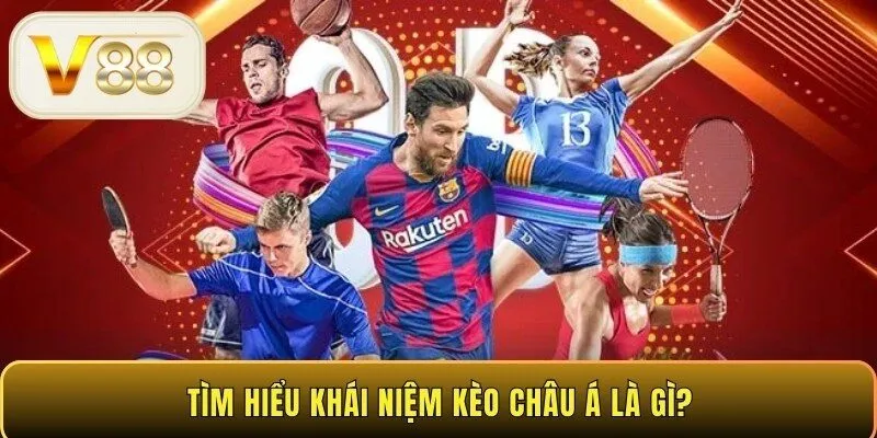 Tìm hiểu khái niệm kèo cá cược châu Á là gì?