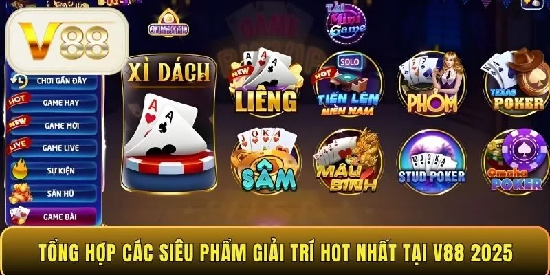 Tổng hợp các siêu phẩm giải trí hot nhất tại V88 2025